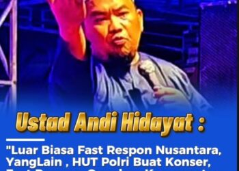 Di Tengah Semarak HUT Bhayangkara ke-80, Ustadz Andi Hidayat Puji Fast Respon Nusantara yang Memilih Bershalawat
